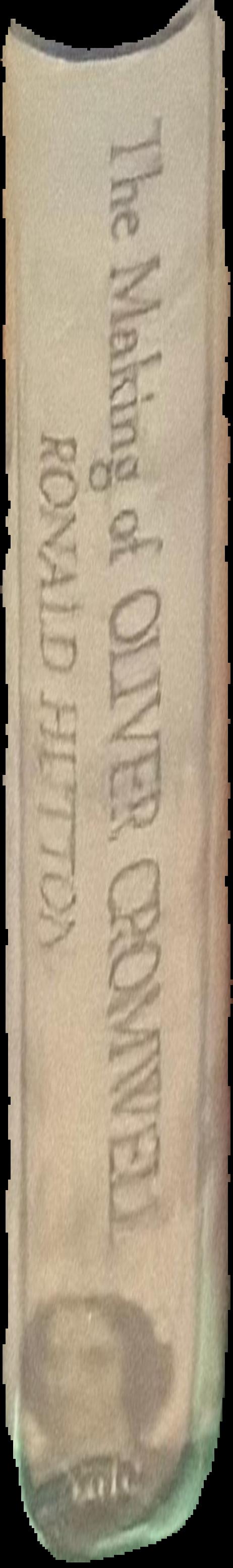 The making of Oliver Cromwell / Ronald Hutton live spine