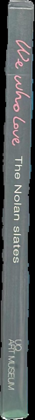 We who love : the Nolan slates live spine