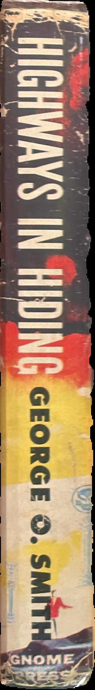 Highways in hiding / by George O. Smith live spine