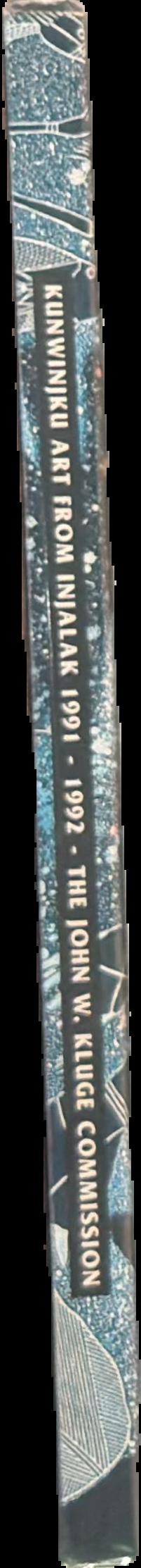 Kunwinjku art from Injalak 1991-1992 : the John W. Kluge commission live spine