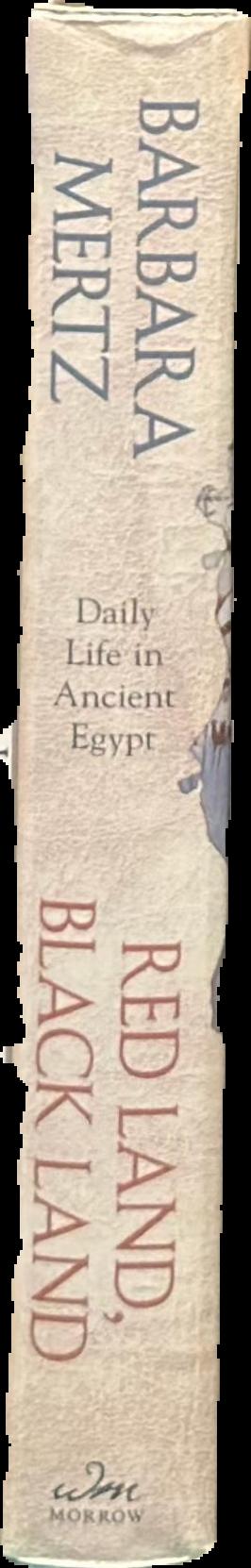 Red land, black land : daily life in ancient Egypt live spine
