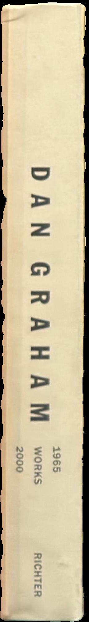 Dan Graham : works 1965-2000 live spine