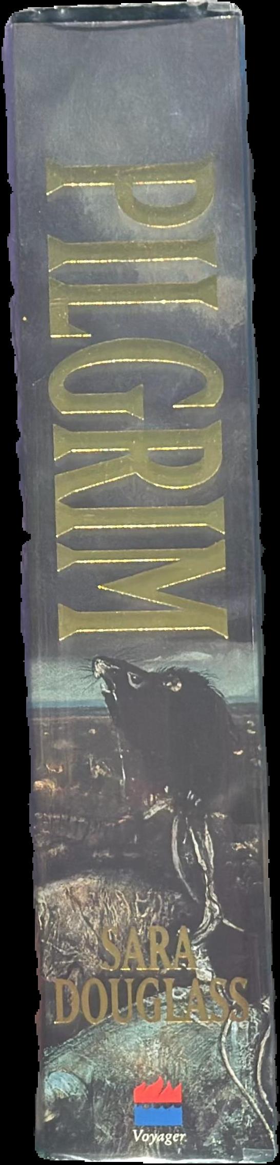 Pilgrim : book two of the Wayfarer Redemption / Sara Douglass live spine