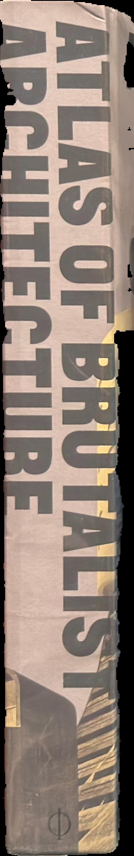 Atlas of brutalist architecture live spine