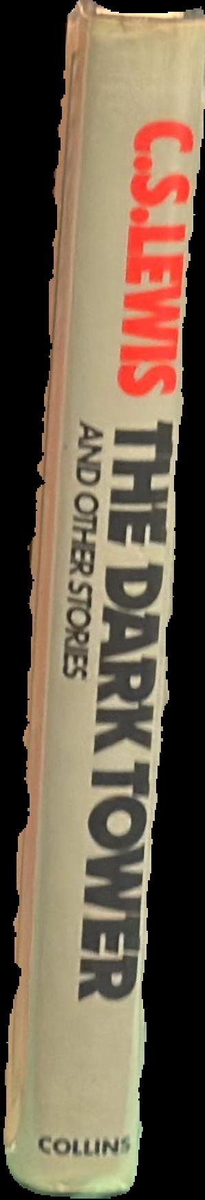 The dark tower and other stories / C. S. Lewis ; edited by Walter Hooper live spine