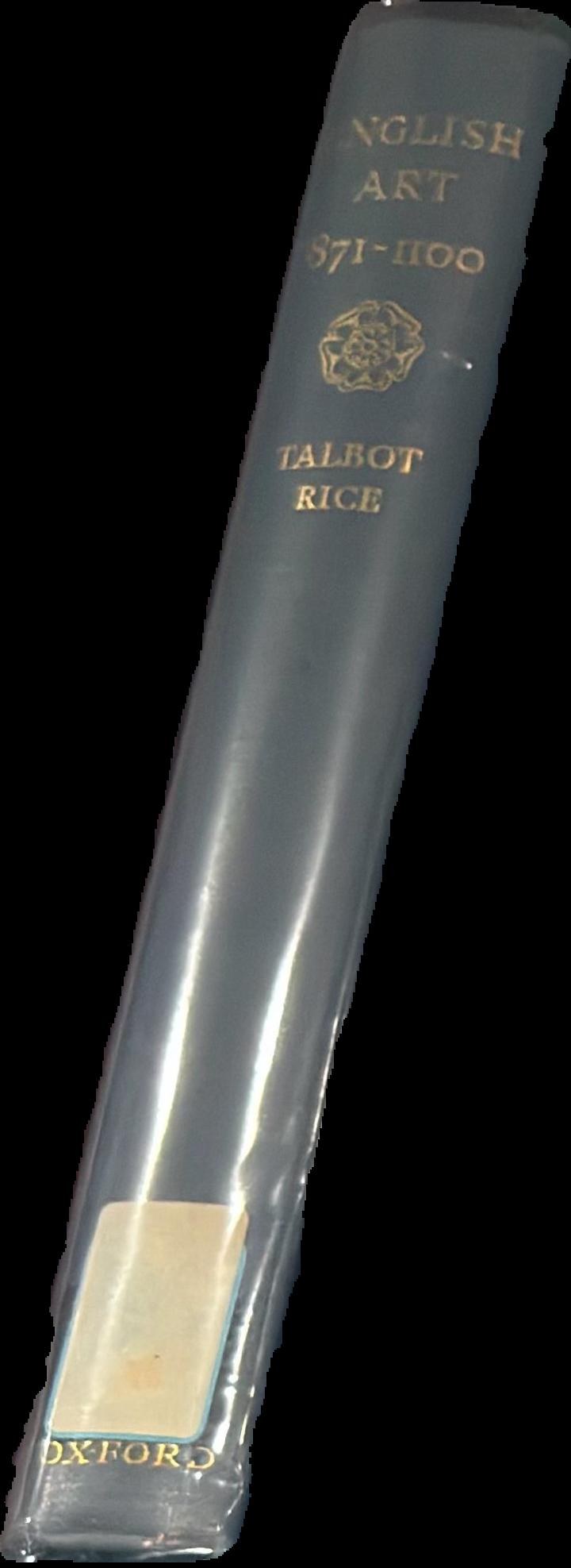 English art 871-1100 / D. Talbot Rice live spine
