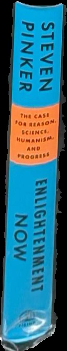 Enlightenment now : the case for reason, science, humanism, and progress live spine