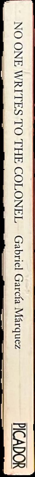 No one writes to the colonel / Gabriel Garcia Marquez ; translated from the Spanish by J. S. Bernstein live spine