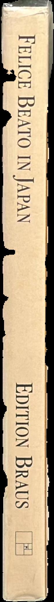 Felice Beato in Japan : photographien zum Ende der Feudalzeit 1863–1873 live spine
