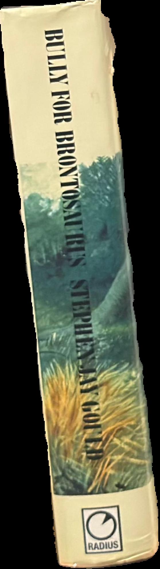 Bully for Brontosaurus : reflections in natural history live spine