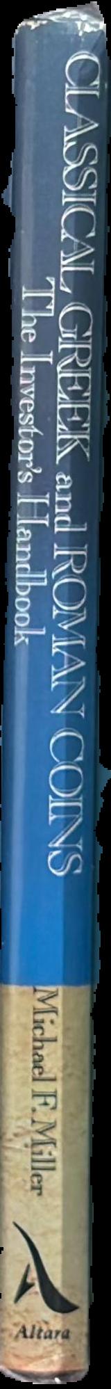 Classical Greek and Roman coins : the investor's handbook live spine