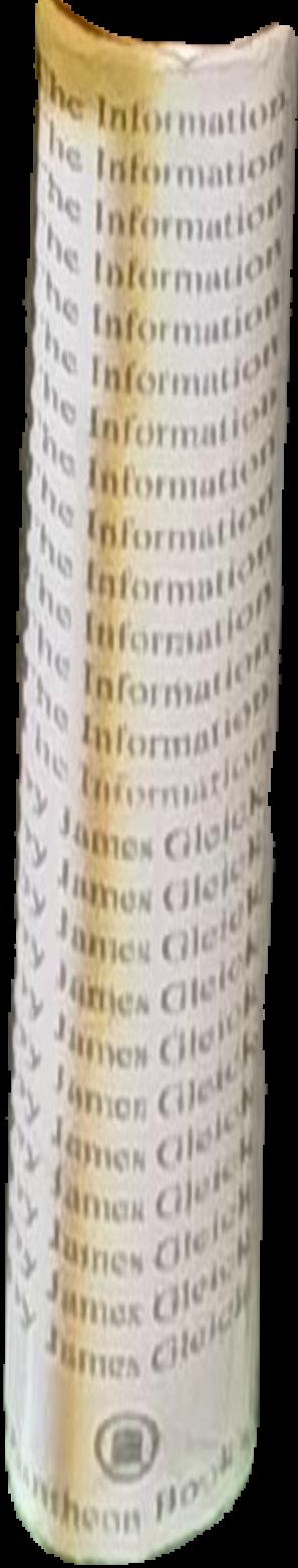 The information : a history, a theory, a flood live spine