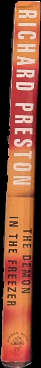 The demon in the freezer : a true story live spine