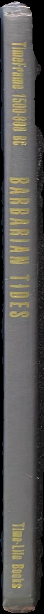 Barbarian Tides : timeframe 1500-600 BC live spine