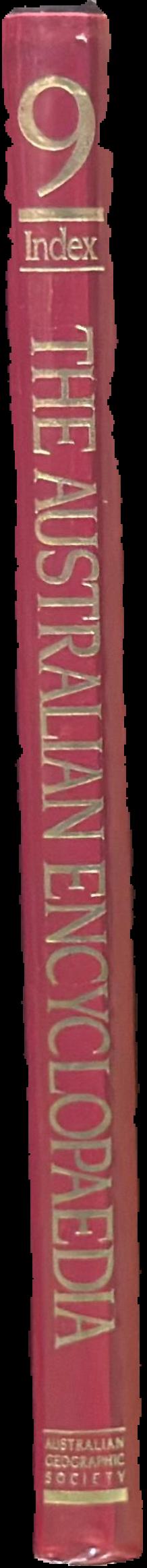 The Australian encyclopaedia : volume nine : appendix and index live spine