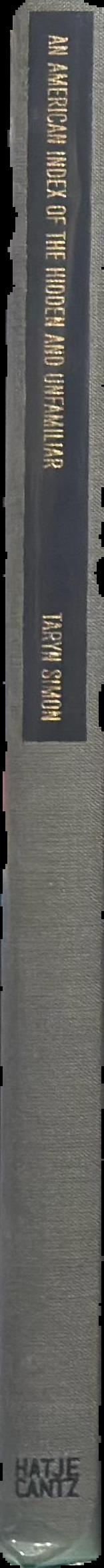 An American index of the hidden and unfamiliar live spine