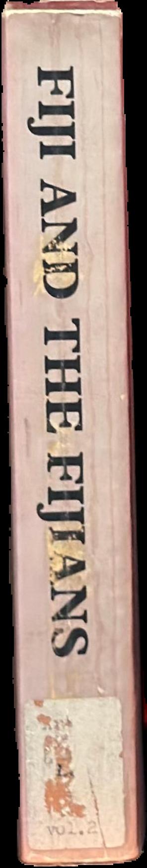 Fiji and the Fijians : vol. II : mission history live spine