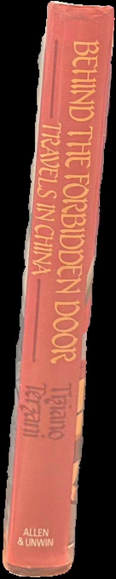 Behind the forbidden door: travels in China live spine