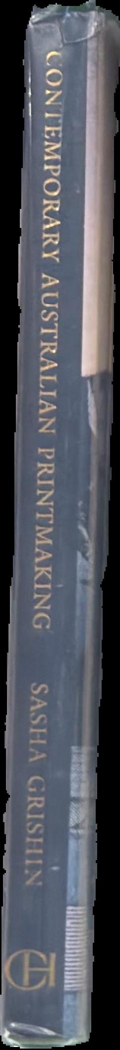 Contemporary Australian printmaking : an interpretive history live spine