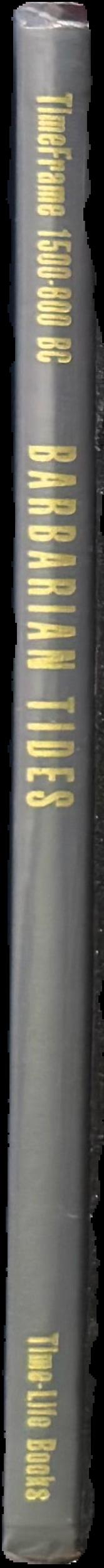 Barbarian Tides : timeframe 1500-600 BC live spine