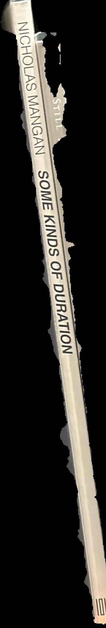 Nicholas Mangan : some kinds of duration live spine