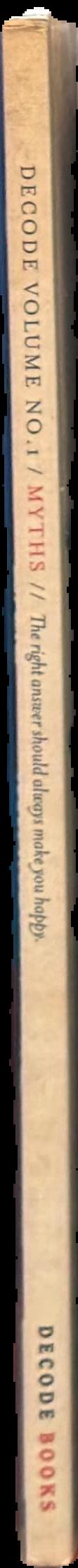 Decode Volume No. 1 Myths live spine