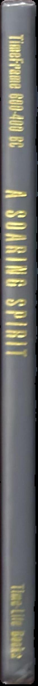 A soaring spirit : timeframe 600-400 BC live spine