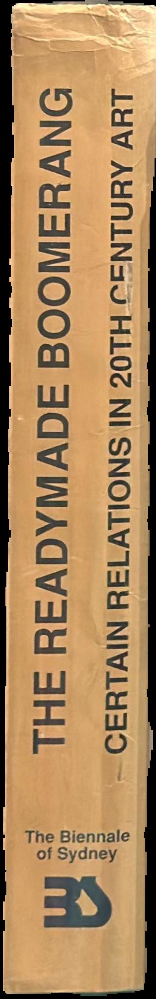 The readymade boomerang : certain relations in 20th century art live spine