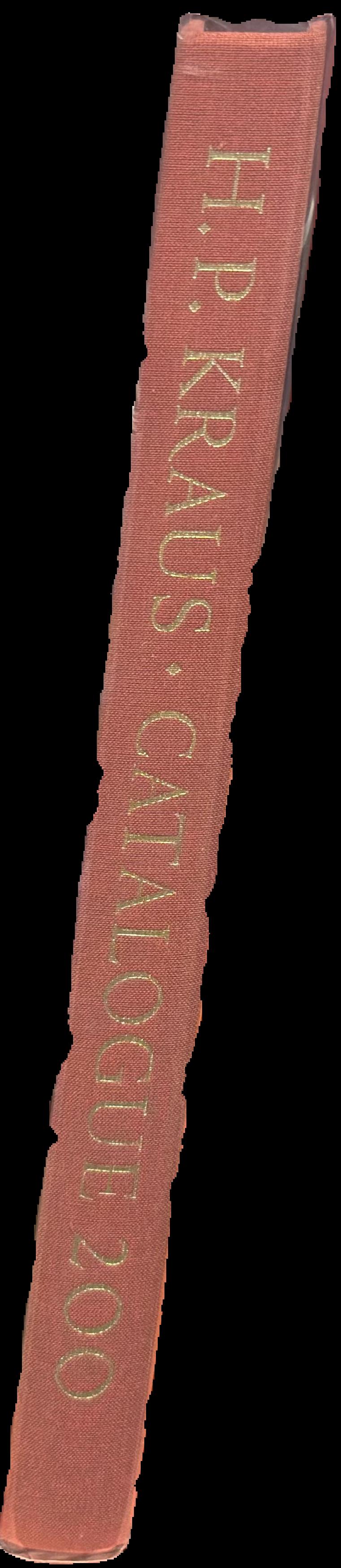Catalogue 200, the printed book : a choice selection of two hundred early books including over one hundred and fifty incunabula, marking the completion of fifty years in our present location / H. P. Kraus live spine