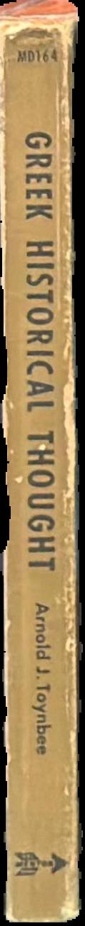 Greek historical thought : from Homer to the age of Heraclitus live spine