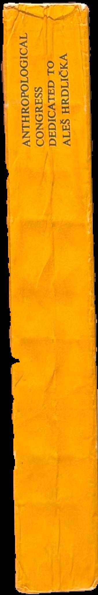 Anthropological congress dedicated to Ales Hrdlicka / edited by Vladamír V. Novotný live spine