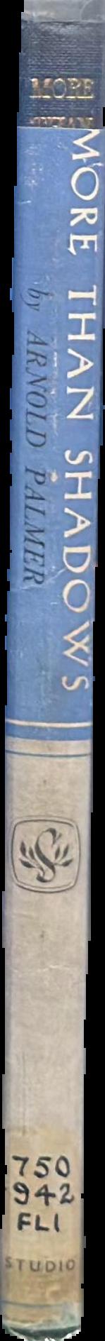 More than shadows : a biography of Sir William Russell Flint P.R.W.S., R.A. live spine