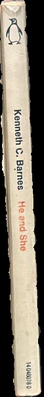 He and she / Kenneth C. Barnes live spine