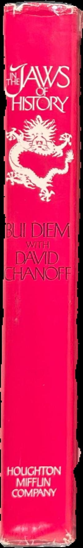 In the jaws of history / Bui Diem with David Chanoff live spine