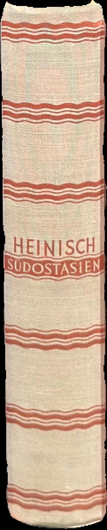 Sudostasien : menschen, wirtschaft und kultur der staaten und einzelraume = Southeast Asia : people, economy and culture of the states and individual regions / Heinz H. Heinisch live spine