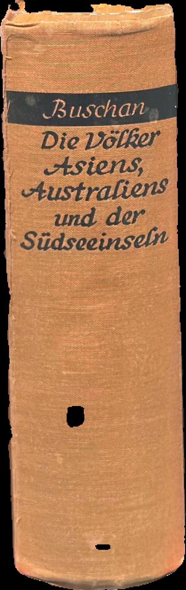 Die völker Asiens, Australiens und der Südseeinseln = The peoples of Asia, Australia and the South Sea islands live spine