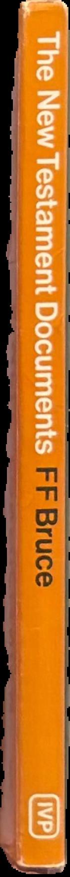 The New Testament documents / by F. F. Bruce live spine