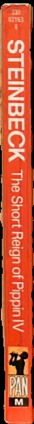 The short reign of Pippin IV / John Steinbeck live spine
