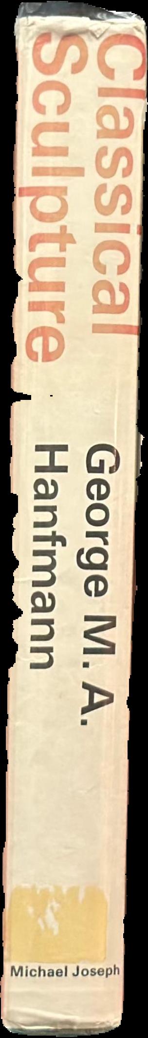Classical sculpture / George M.A. Hanfmann live spine