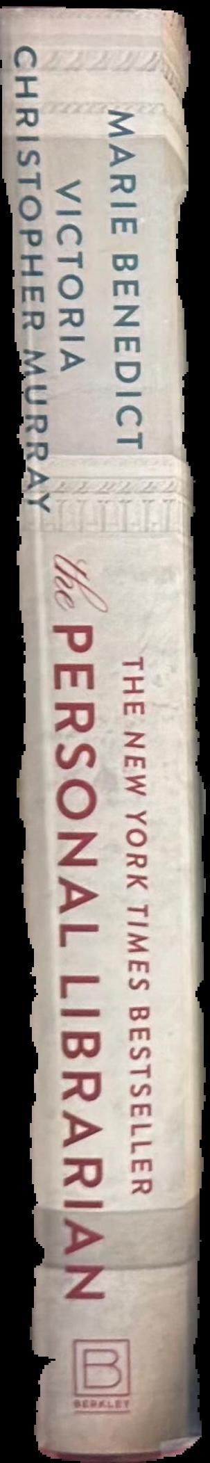The personal librarian / Marie Benedict and Victoria Christopher Murray live spine