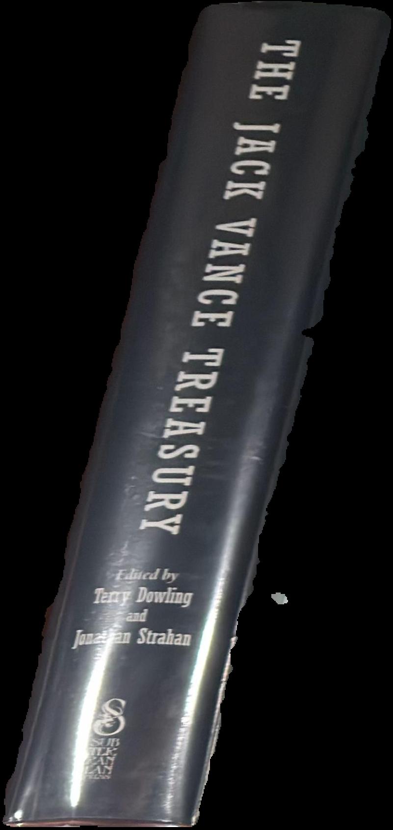 The Jack Vance treasury / edited by Terry Dowling and Jonathan Strahan live spine
