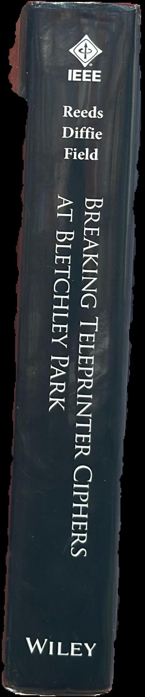 Breaking teleprinter ciphers at Bletchley Park : general report on Tunny with emphasis on statistical methods (1945) live spine