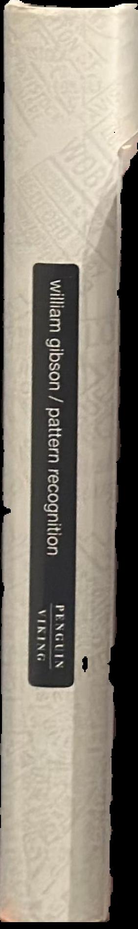 Pattern recognition / William Gibson live spine