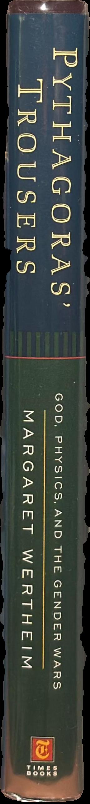 Pythagoras' trousers : God, physics, and the gender wars live spine