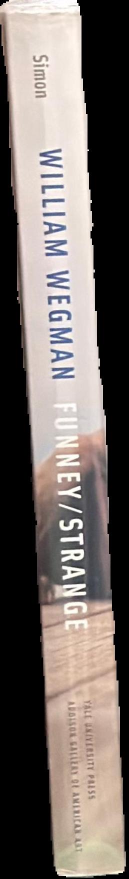 William Wegman : funney / strange live spine