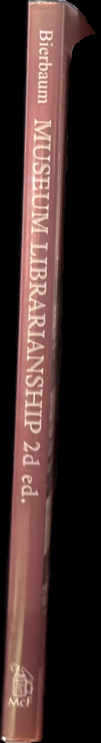 Museum librarianship /​ Esther Green Bierbaum live spine