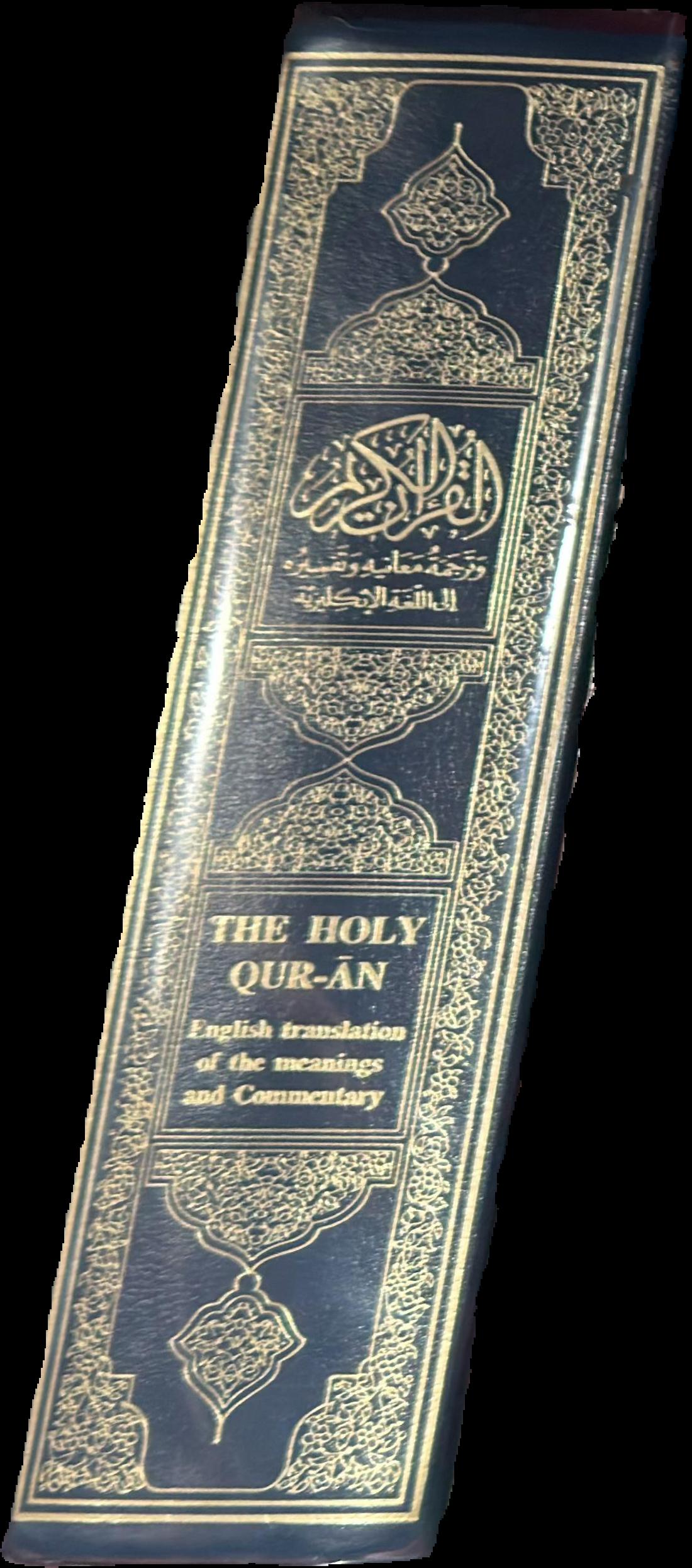 The holy Qur-an : English translation of the meanings and commentary / revised and edited by The Presidency of Islamic Researches, IFTA, Call and Guidance live spine