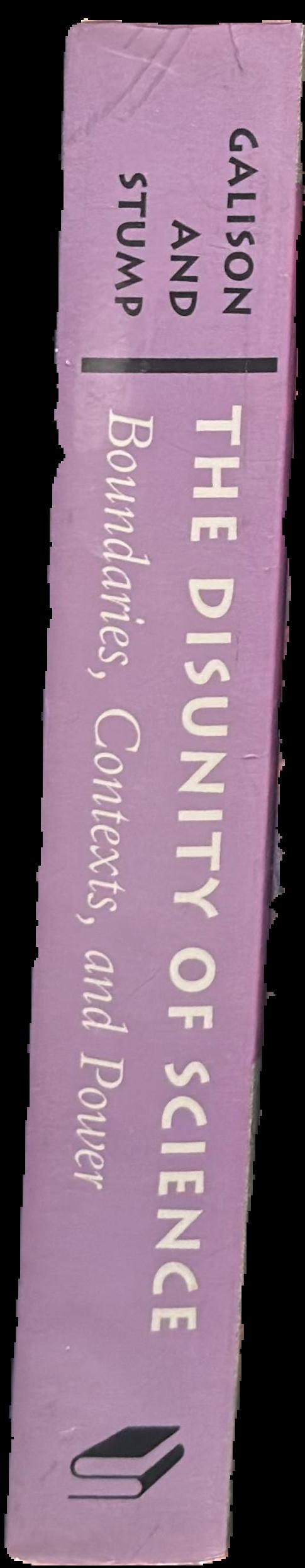The disunity of science : boundaries, contexts, and power live spine