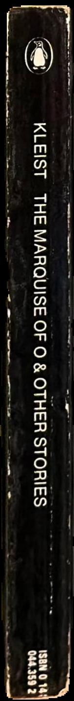 The Marquise of O : and other stories / Heinrich von Kleist ; translated and with an introduction by David Luke and Nigel Reeves live spine