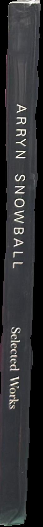 Arryn Snowball : selected works live spine